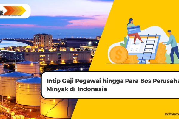 Intip Gaji Pegawai hingga Para Bos Perusahaan Minyak di Indonesia