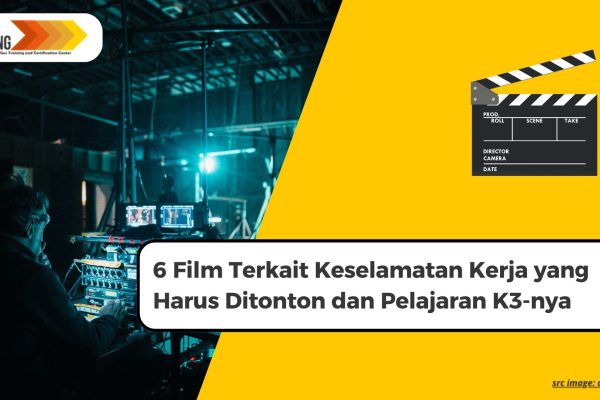 6 Film Terkait Keselamatan Kerja yang Harus Ditonton dan Pelajaran K3-nya