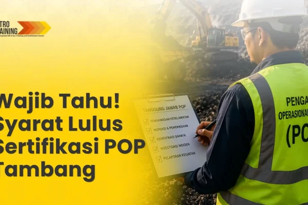 Sertifikat kompetensi pengawas operasional pertama POP BNSP