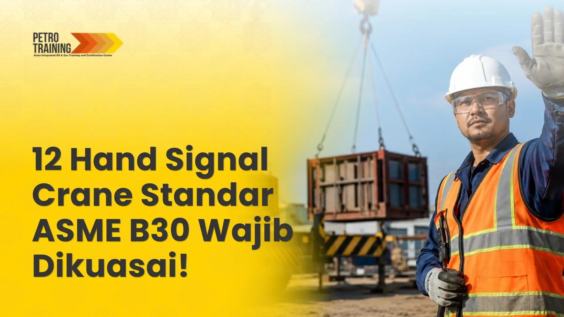 Ilustrasi 12 hand signal crane standar ASME B30 untuk rigger