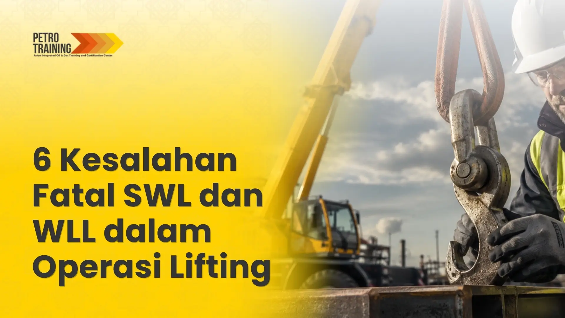 Ilustrasi bahaya mengabaikan batas SWL dalam prosedur K3 pesawat angkat
